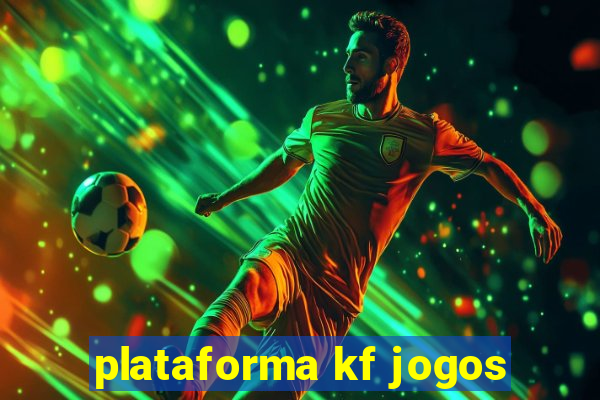 plataforma kf jogos